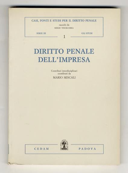 Diritto penale dell'impresa. Contributi interdisciplinari coordinati da Mario Miscali - copertina