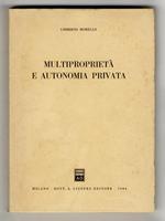 Multiproprietà e autonomia privata