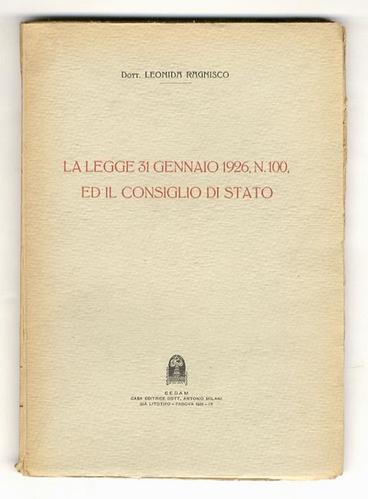 La legge 31 gennaio 1926, n. 100 ed il Consiglio di Stato - copertina