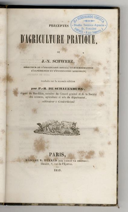 Preceptes d'agriculture pratique de J.-N. Schwerz. Traduit sur la seconde edition par P.-R. de Schauenburg. Tome I [- tome IV] - copertina