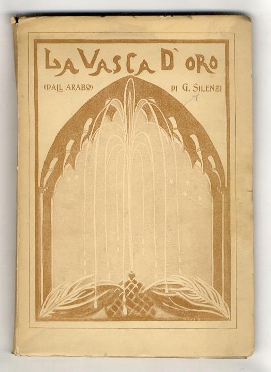 La Vasca d'Oro. (Dall'arabo) - copertina