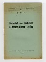 Materialismo dialettico e materialismo storico