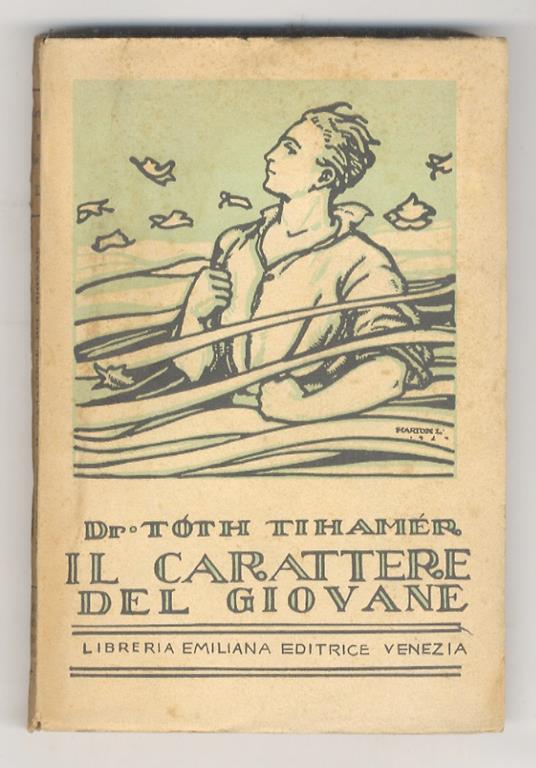 Il carattere del giovane. Traduzione autorizzata del Sac. Dott. Ugo Camozzo - copertina