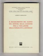 Il risarcimento del danno nel sistema delle sanzioni per la violazione della normativa antitrust