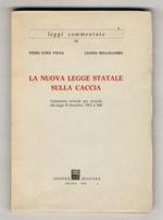 La nuova legge statale sulla caccia. Commento articolo per articolo alla legge 27 dicembre 1977, n. 968