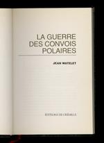 La guerre de convois polaires