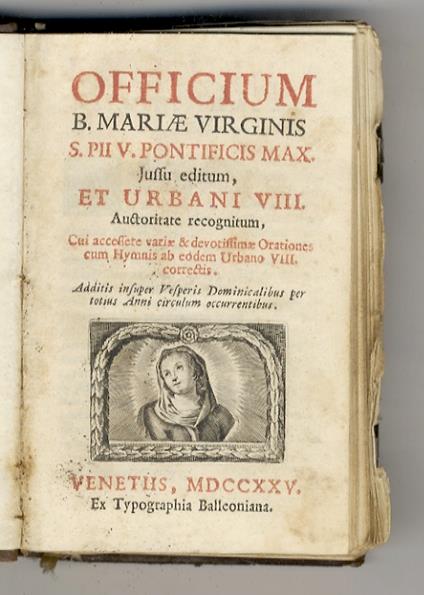 OFFICIUM B. Mariae Virginis S. Pii V. Pontificis Max Jussu editum et Urbani VIII [...] - copertina