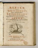 ritiro di dieci giorni sopra i Principali Doveri de' Religiosi, dell'uno e dell'altro sesso. Con una Parafrasi sopra la Prosa dello Spirito Santo. Opera di un Sacerdote Benedettino della Congregazione di San Mauro. Traslata dalla Francese nella lingu