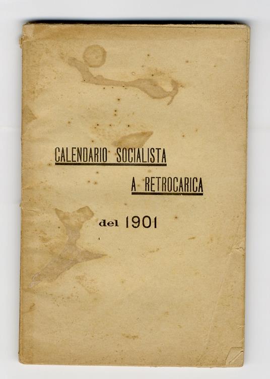 CALENDARIO socialista a retrocarica del 1901 - copertina