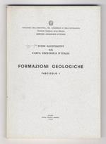 Studi illustrativi della Carta Geologica d'Italia. Formazioni geologiche. Fascicoli I (-V).