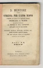 D(on) Mentore. Strenna per l'Anno Nuovo compilata per opera di sei giovani savonesi. Dedicata a tutti ma più specialmente al popolo e alla gioventù, nella quale si troverà una raccolta di racconti, novelle, dialoghi, lettere, ecc. parte in prosa e pa