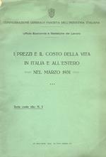 PREZZI (I) e il costo della vita in Italia e all'estero nel marzo 1931 [- nel marzo 1932 - nel marzo 1933]