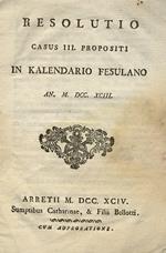 Resolutio casus III. propositi in Kalendario Fesulano an. 1793