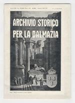 Archivio storico per la Dalmazia. Pubblicazione mensile fondata da Antonio Cippico. Direttore: A. Bacotich. Anno XII - Vol. XXIII, Fasc. 133