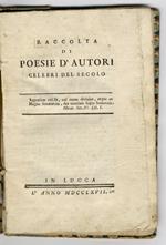 Raccolta di poesie d'autori celebri del secolo