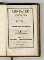 Annuaire pour l'an 1834 présénté au Roi par le Bureaux des Longitudes