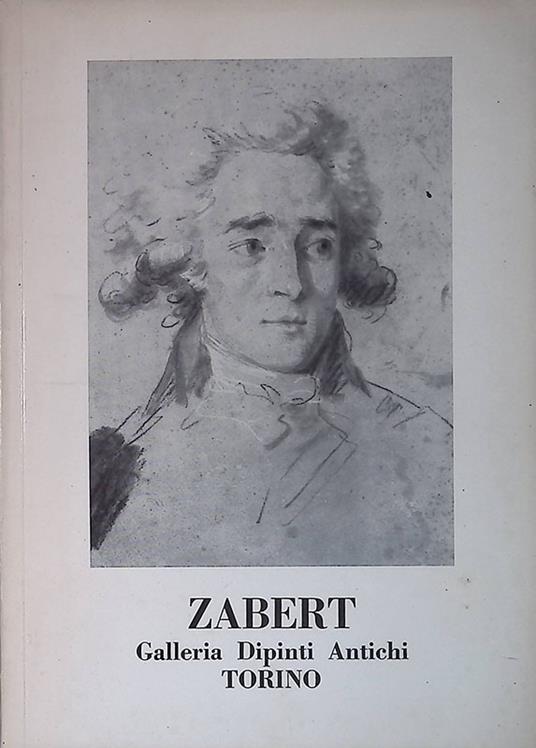 ZABERT n.72. Catalogo 4. Disegni antichi di maestri italiani e stranieri dal XVI al XIX secolo - Gilberto Zabert - copertina