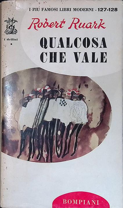 Qualcosa che vale - Robert Ruark - copertina