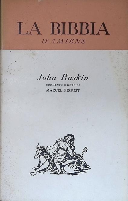 Bibbia d'Amiens - John Ruskin - copertina