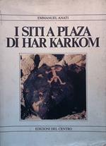 I siti a Plaza di Har Karkom