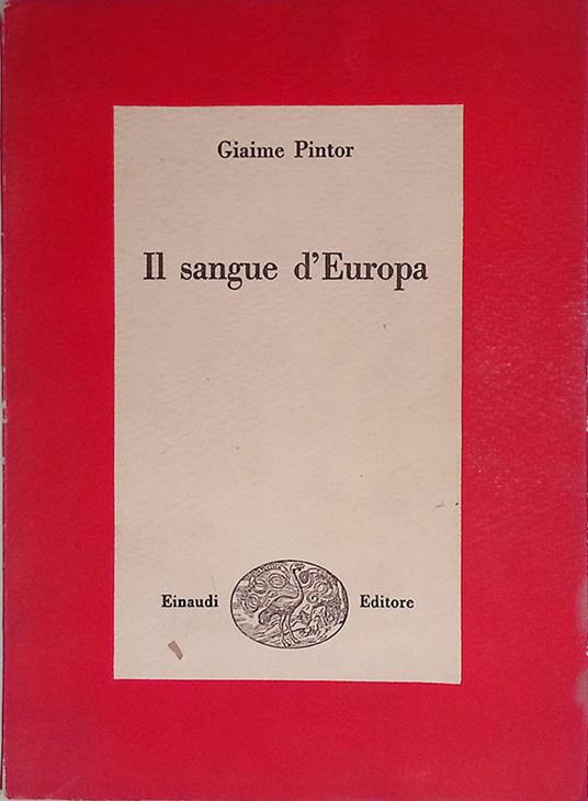 Il sangue d'Europa 1939-1943 - Giaime Pintor - copertina