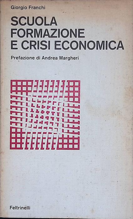 Scuola formazione e crisi economica - Giorgio Franchi - copertina