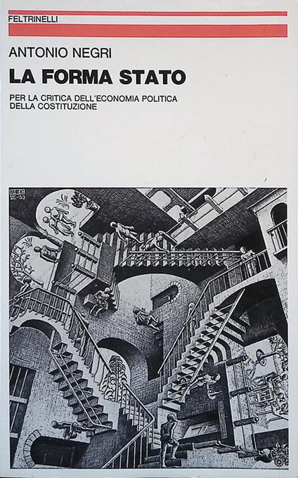 forma stato. Per la critica dell'economia politica della Costituzione - Antonio Negri - copertina