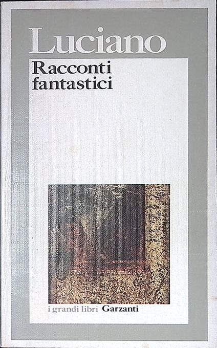 Racconti fantastici - Luciano - copertina