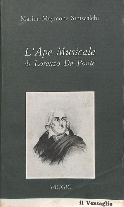 L' Ape Musicale di Lorenzo Da Ponte - Marina Maymone Siniscalchi - copertina