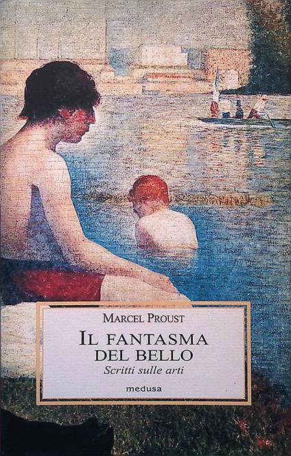 Il fantasma del bello. Scritti sulle arti - Marcel Proust - copertina