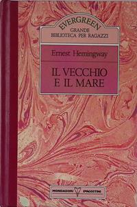 Il vecchio e il mare - Ernest Hemingway - Libro - Mondadori