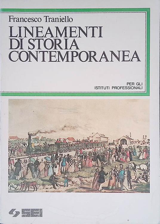 Lineamenti di storia contemporanea - Francesco Traniello - copertina