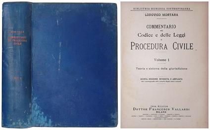 Commentario del Codice e delle Leggi di Procedura Civile. Volume I - Teoria e sistema della giurisdizione - Lodovico Mortara - copertina