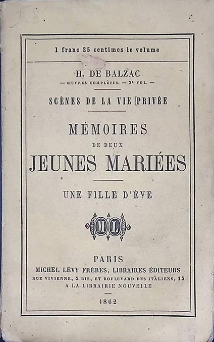 Scènes de la vie privée. Mémoires de Deux Jeunes Mariées. Une Fille d'Eve - copertina