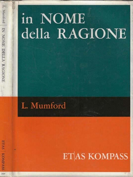 In nome della ragione - Lewis Mumford - copertina