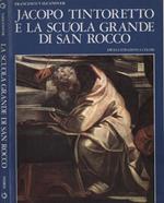 Jacopo Tintoretto e la Scuola Grande di San Rocco