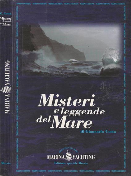 Misteri e leggende del mare - Giancarlo Costa - copertina