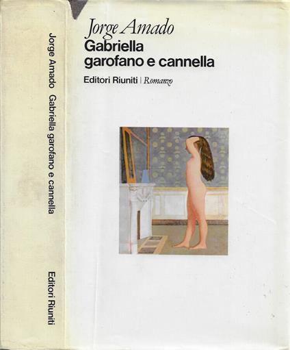 Gabriella garofano e cannella - Jorge Amado - copertina