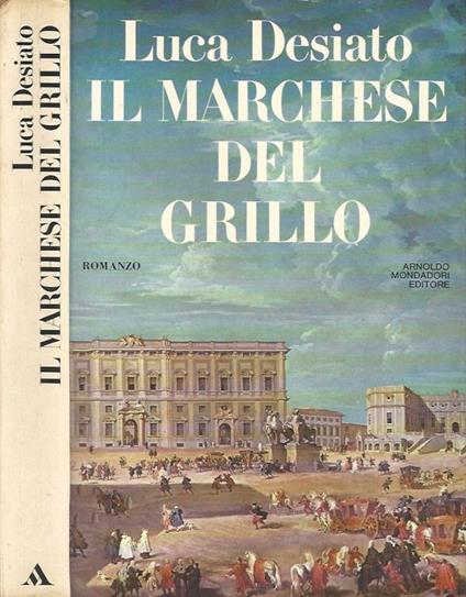 Il Marchese del Grillo - Luca Desiato - copertina