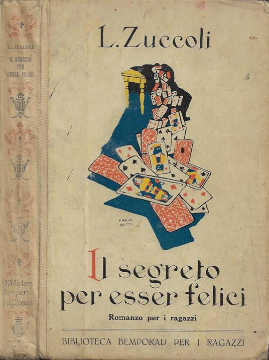 Il segreto per esser felici - Luciano Zuccoli - copertina