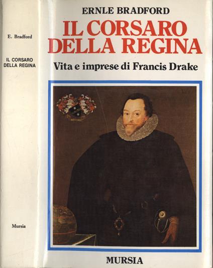 Il corsaro della Regina - Ernle Bradford - copertina