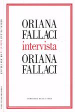 Oriana Fallaci Intervista Oriana Fallaci