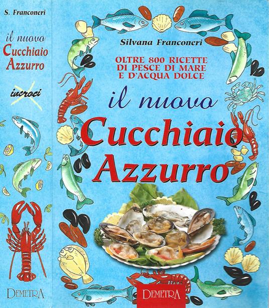 Il nuovo cucchiaio azzurro - Silvana Franconeri - copertina