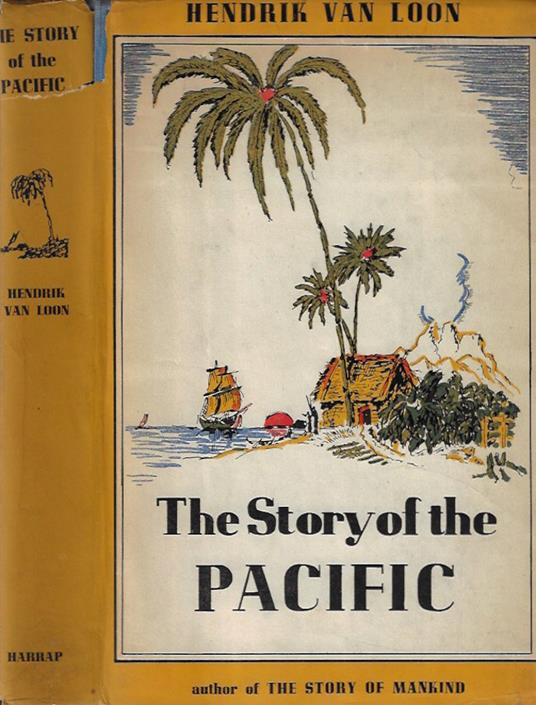 The Story of the Pacific - Hendrik Willem Van Loon - copertina