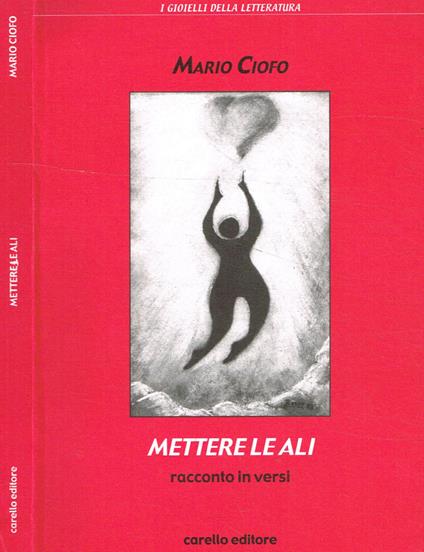 Mettere le ali - Mario Ciofo - copertina