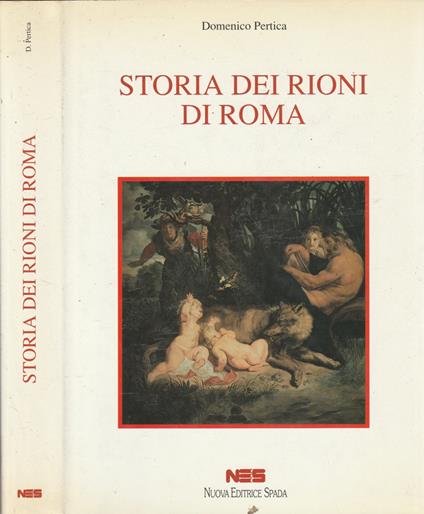 Storia dei rioni di Roma - Domenico Pertica - copertina