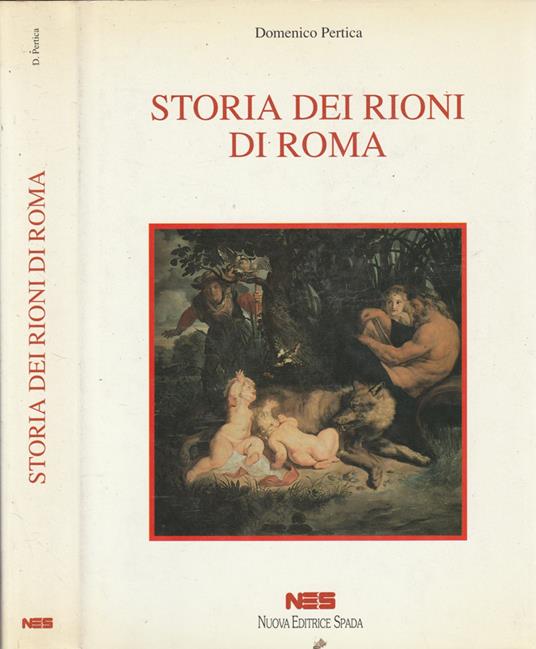 Storia dei rioni di Roma - Domenico Pertica - copertina