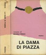 La dama di piazza