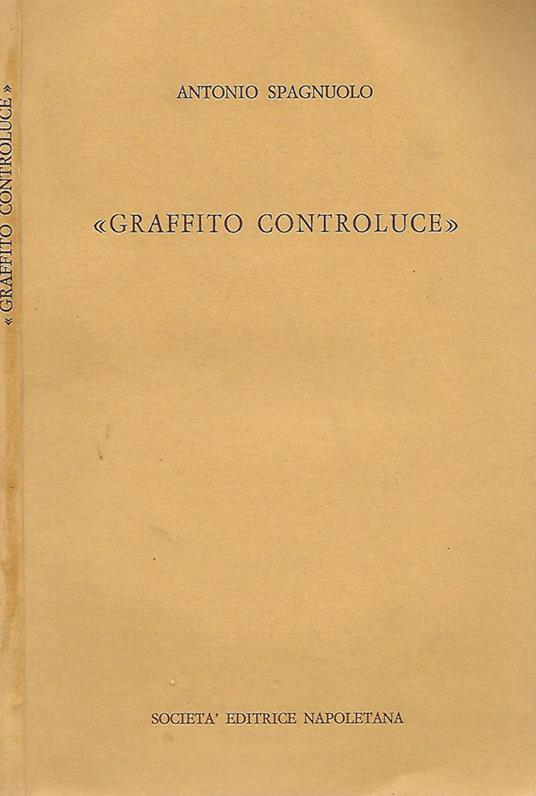 Graffito controluce - Antonio Spagnuolo - copertina