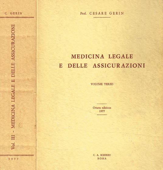 Medicina legale e delle assicurazioni vol.III - Cesare Gerin - copertina